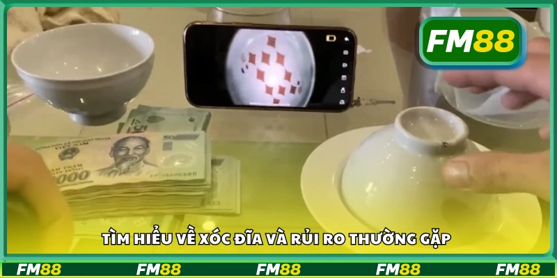 Đôi nét về xóc đĩa và rủi ro thường gặp