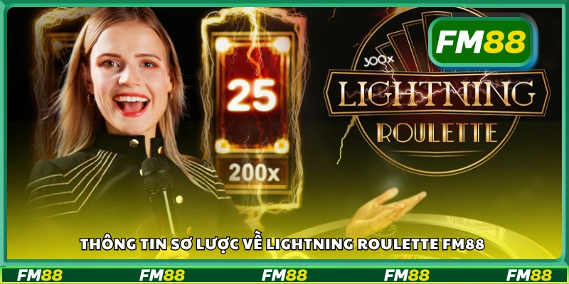 Những điểm nổi bật của Lightning Roulette FM88