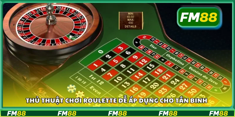 Thủ thuật chơi Roulette dễ áp dụng cho tân binh
