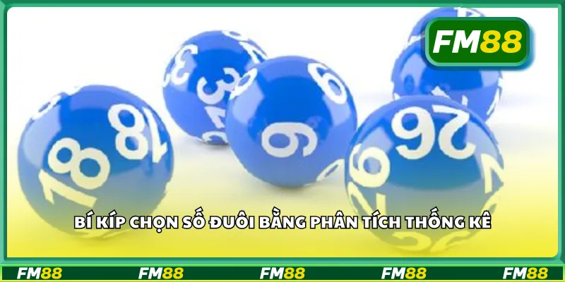 Bí kíp chọn số đuôi bằng phân tích thống kê