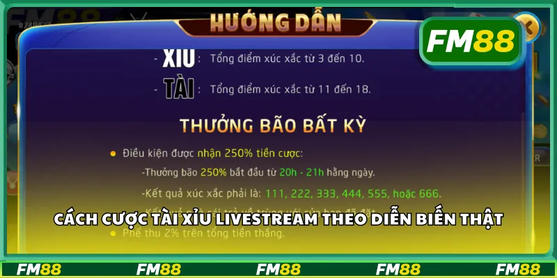 Cách cược tài xỉu livestream theo diễn biến thật