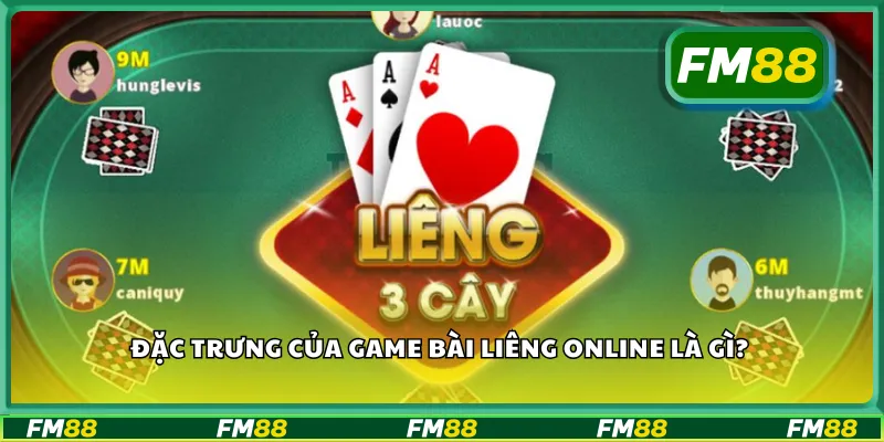 Đặc trưng của game bài liêng online là gì?