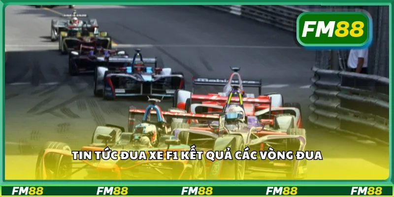 Tin tức đua xe F1 kết quả các vòng đua