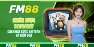 Chiến lược Baccarat – Cách đặt cược an toàn và hiệu quả