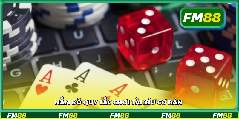 Hiểu rõ luật chơi Tài Xỉu để chơi hiệu quả hơn